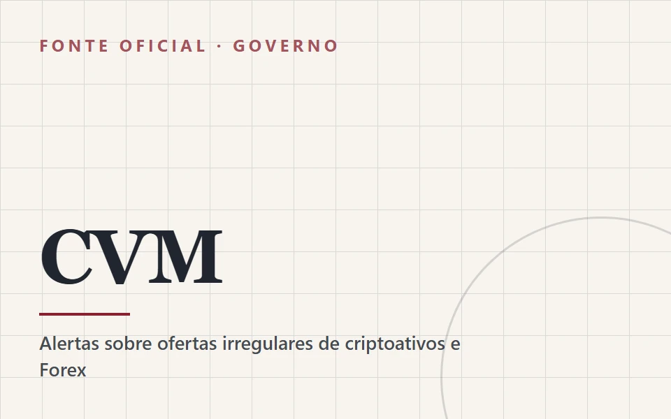 CVM: alertas sobre criptoativos e Forex