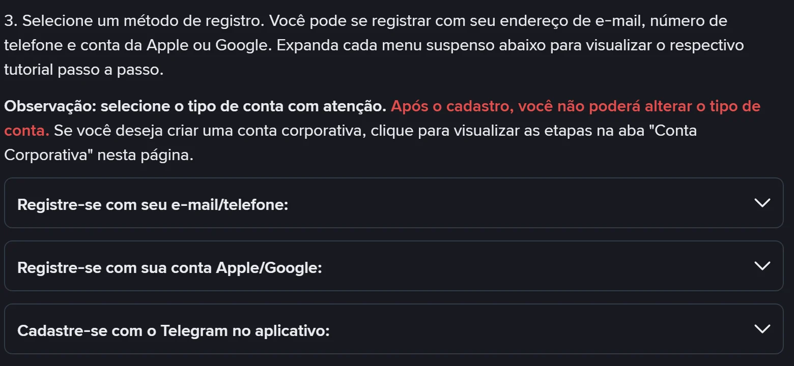 Trecho da central de ajuda da Binance em português com a etapa 3 do cadastro e o aviso em vermelho de que, após o cadastro, o usuário não poderá alterar o tipo de conta, acima dos menus Registre-se com seu e-mail/telefone, Registre-se com sua conta Apple/Google e Cadastre-se com o Telegram no aplicativo