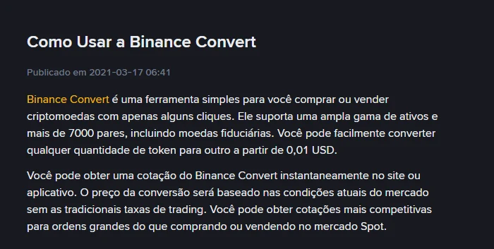Trecho da página oficial de suporte da Binance em português "Como Usar a Binance Convert", informando que o Conversor suporta mais de 7000 pares, converte a partir de 0,01 USD e que o preço da conversão é baseado nas condições atuais do mercado sem as tradicionais taxas de trading