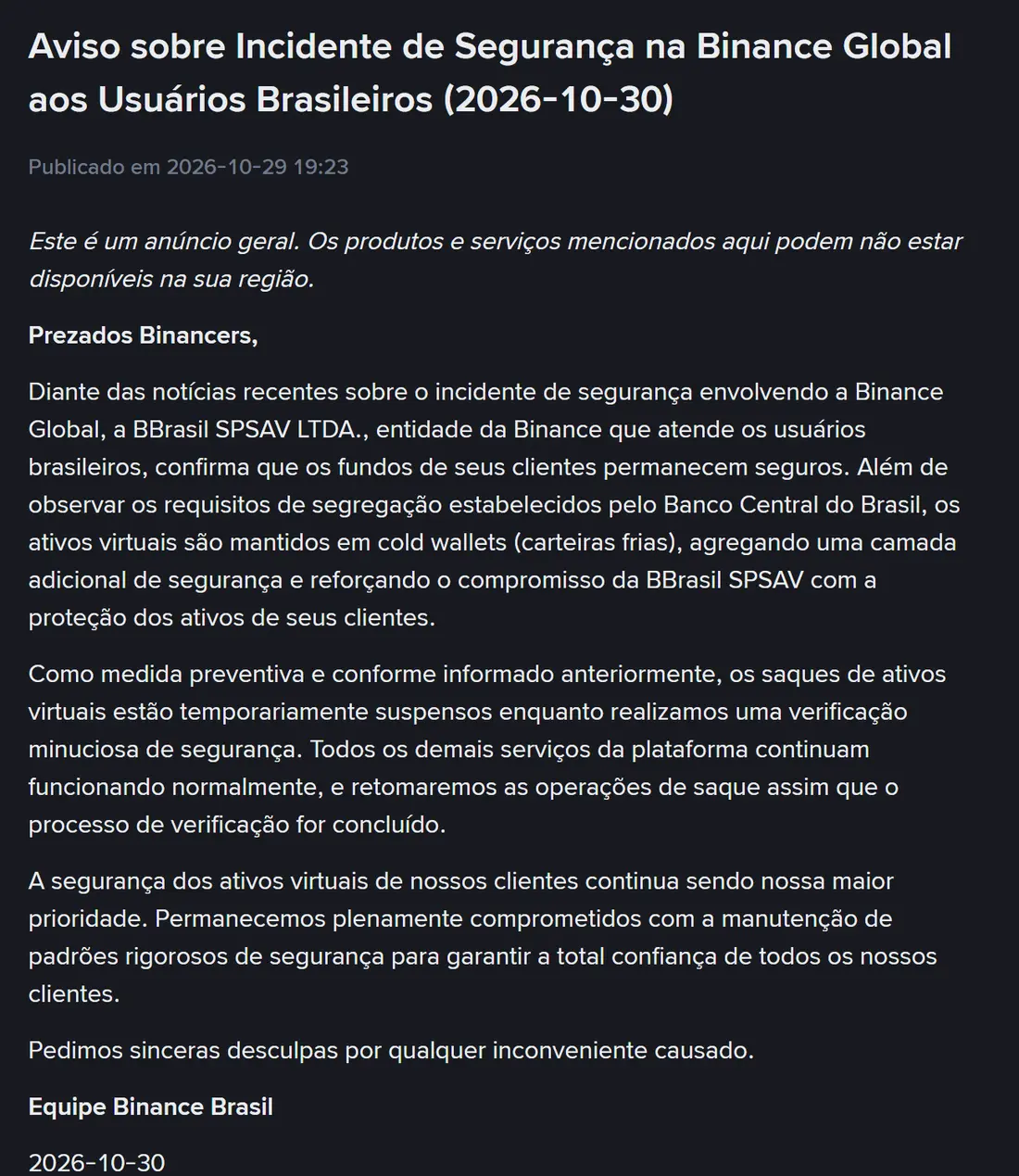 Comunicado oficial Aviso sobre Incidente de Segurança na Binance Global aos Usuários Brasileiros, publicado pela Equipe Binance Brasil em 30 de outubro de 2026