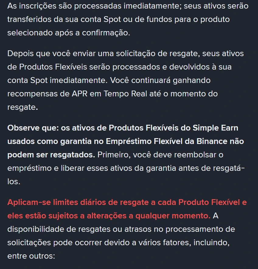 Trecho da página oficial da Binance em português explicando que as inscrições no Produto Flexível são processadas imediatamente, que o resgate devolve os ativos à conta Spot imediatamente e que se aplicam limites diários de resgate sujeitos a alteração